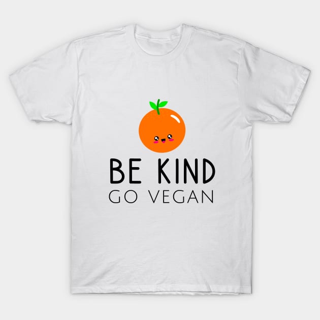 Be kind go vegan T-Shirt by cypryanus